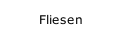 Fliesen